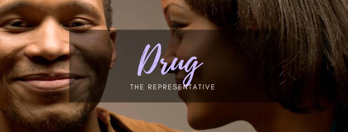 Drug: The Representative