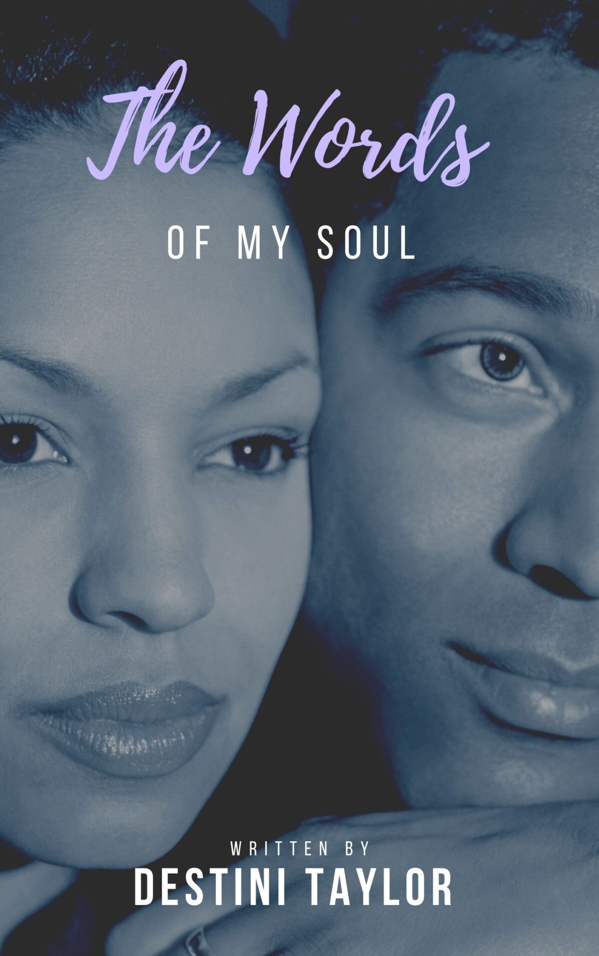 The Words of My Soul | Destini Taylor | eBook