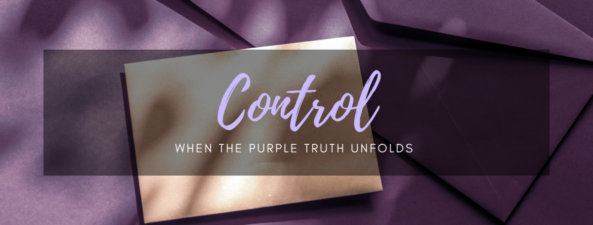 Control: When The Purple Truth Unfolds